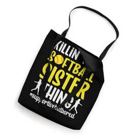 This Softball Sister Thing Sister Of A Softball Player Tote Bag