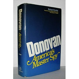 Donovan: America's Master Spy