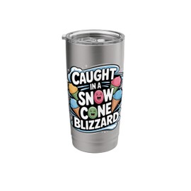 Caught In A Snow Cone Blizzard Shaved Ice Dessert Art Stainless Steel Insulated Tumbler