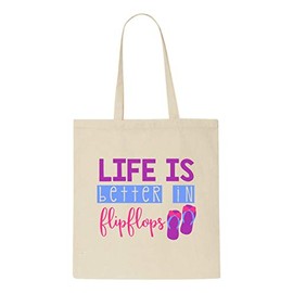 Life Is Better In Flipflops Summer Statement [CMSUM] tote style shopping bag - natural