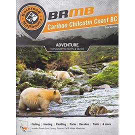 Backroad Mapbook: Chilcotin Coast BC