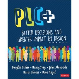 Plc+: Better Decisions and Greater Impact by Design