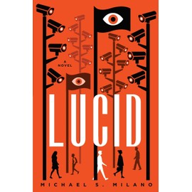 Lucid: A Novel