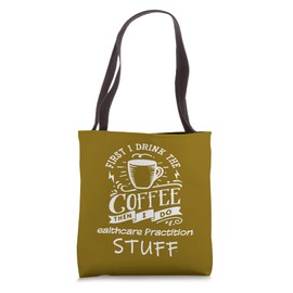 Funny Healthcare-practitioner Tote Bag