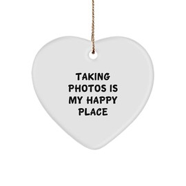 Taking Photos Gifts, Heart Ornament for 'Taking Photos is My Happy Place' Lovers - Gifts from Friends to Family - Christmas Unique Presents