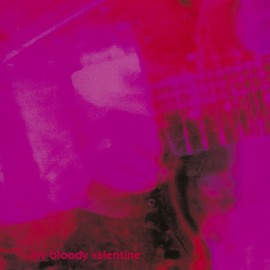 MY BLOODY VALENTINE Loveless