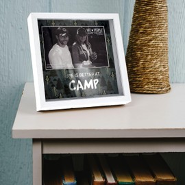 Pavilion - Life Is Better At Camp - 7.5" Square Shadow Box Picture Frame Captured Photograph Holder 4" x 6" Horizontal RV Camper Tent Cabin Camping Lover Gift Present