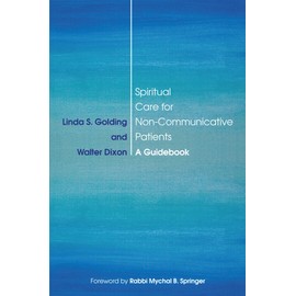 Spiritual Care for Non-Communicative Patients