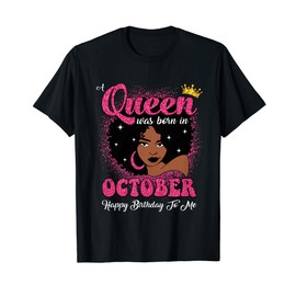October Queen Birthday Afro Curly Hair Black Women Girls T-Shirt