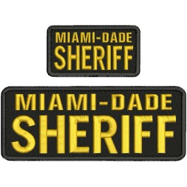 MIAMI-DADE SHERIFF EMBROIDERY PATCH 3X8 AND 2X4 VELCR@ ON BACK gold on black