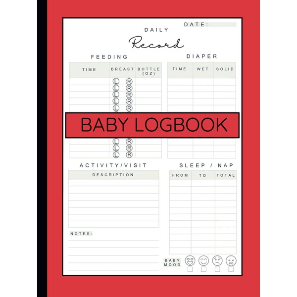 Baby Log Book: Daily Baby Logbook to Track Needs, Sleep,