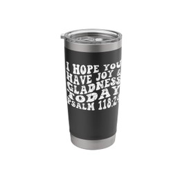 Retro Groovy Faith Psalm 118 24 I hope you have joy and glad Stainless Steel Insulated Tumbler