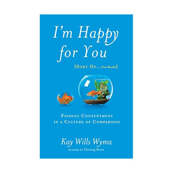 I'm Happy for You (Sort Of... Not Really)