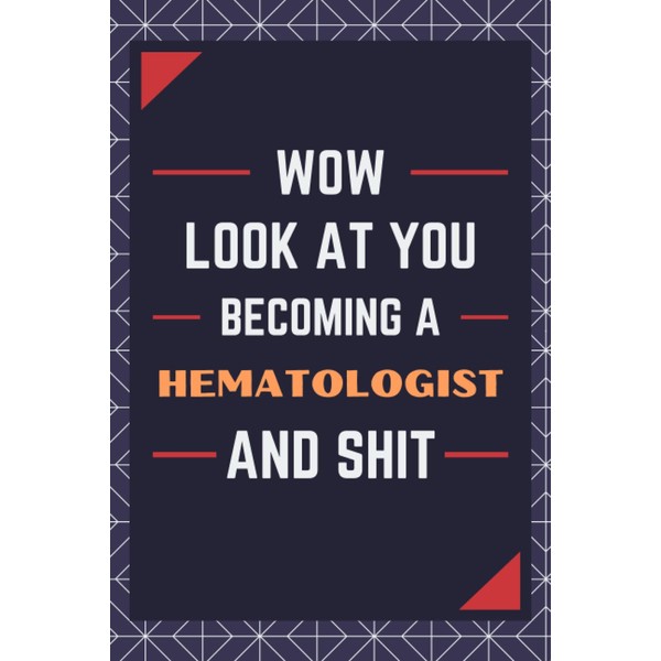 Hematologist Gifts: Blank Lined Journal Notebook, an Appreciation Thank You
