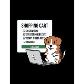 Beagle Beagle Shopping Cart NOTEBOOK: Journal Perfect For Writing| 8.5"x11"