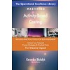 The Operational Excellence Library; Mastering Activity-Based Costing