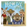 La La Land Greeting Card Howdy Birthday Boy