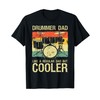 Drummer Design For Men Dad Father Drumline Drumming Drummer T-Shirt