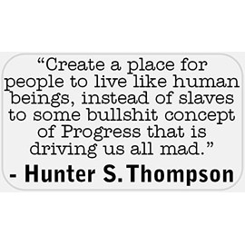 Create A Place Quote Hunter S Thompson - 500 Stickers Pack 2.25 x 1.25 inches