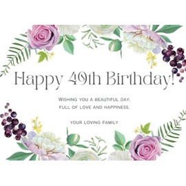 Happy 49th Birthday: Guest Book for Girls or Boys 49 Years Old Anniversary Party Sign In Memory Floral Themed | Registry Book | Keepsake for Leaving Messages & Advice | Meaningful Gifts & Presents