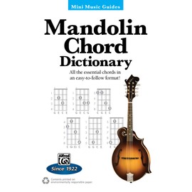 Mini Music Guides -- Mandolin Chord Dictionary: All the Essential Chords in an Easy-to-Follow Format!