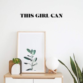 Vinyl Wall Art Decal - This Girl Can - 2" x 20" - Cute Trendy Motivational Positive Good Vibes Girly Quote Sticker for Bedroom Closet Playroom Boutique Beauty Salon Coffee Shop Feminine Decor (Black)