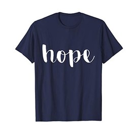 Simple Cursive Hope T-Shirt