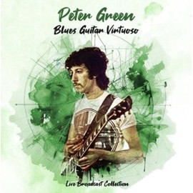 Blues Guitar Virtuoso - Live Broadcast Collection