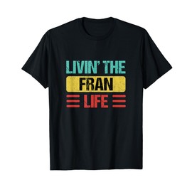 Fran Name T-Shirt