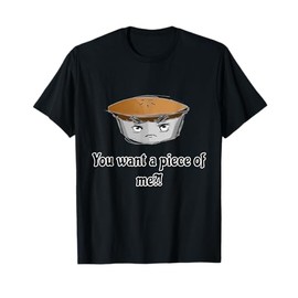 Kids Funny Cartoon Character Pie You Wanna Piece of Me Silly T-Shirt