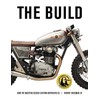 The Build: How the Master Design Custom Motorcycles