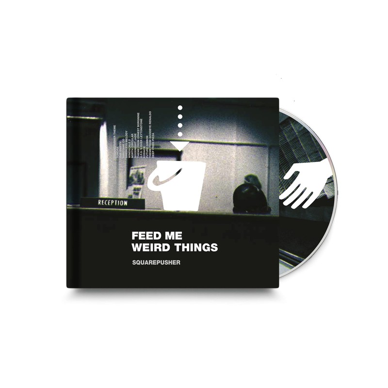 Feed Me Weird Things (25th Anniversary Edition)