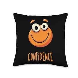 CONFIDENCE Confident Smile Throw Pillow