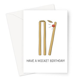 Have A Wicket Birthday! Greeting Card | Red Cricket Ball Knocking Wicket Down, Illustrated Cricket Pun Card for Son, Brother, Nephew, Cousin