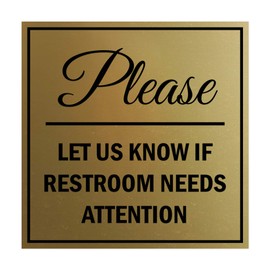 Square Please Let Us Know If Restroom Needs Attention Sign with Adhesive Tape, Mounts On Any Surface, Weather Resistant, Indoor/Outdoor Use (Brushed Gold) - Large