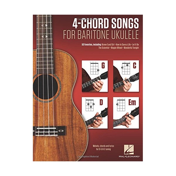 4-Chord Songs for Baritone Ukulele (G-C-D-Em): Melody, Chords and Lyrics