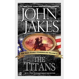 The Titans (Kent Family Chronicles)