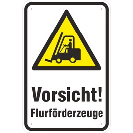 Sign "Vorsicht Flurförderzeug/Staplerverkehr Aluminium Composite Material 3 mm Thick 30 x 45 cm