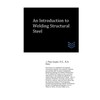 An Introduction to Welding Structural Steel