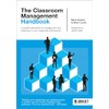 The Classroom Management Handbook: A practical blueprint for engagement and