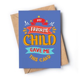 Mother's Day Card from Son, Daughter - Funny Birthday Card for Mom - Mom Birthday Card from Daughter - Dad Birthday Card - Happy Birthday Mom Card - Funny Birthday Card for Dad - Inappropriate Card