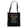 Trust Me Laundry Worker Dad Funny Father's Day Tote Bag