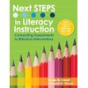 Next Steps in Literacy Instruction: Connecting Assessments to Effective Interventions