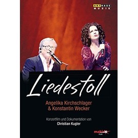 Liedestoll - Angelika Kirchschlager & Konstantin Wecker