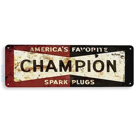 Tinworld Tin Sign: Champion Rustic Retro Spark Plug Metal Sign Auto Shop Garage Cave 6" x 18" A282