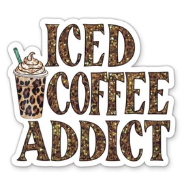 Iced Coffee Addict Sticker - for Water Bottle Phone Car Tumbler Laptop - Funny Coffee Decal - Waterproof Vinyl - 3"
