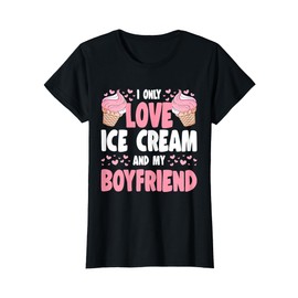 Ich liebe nur Eiscreme und meinen Freund Eiscreme Lovers T-Shirt