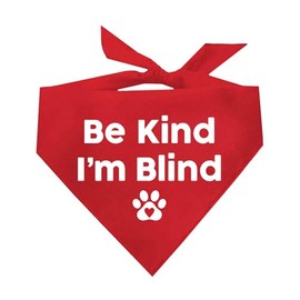 Be Kind I'm Blind Dog Bandana (Red, OS 352)