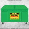 Silverbird Graphics Private Dumpster Sticker Not For Public Use Security