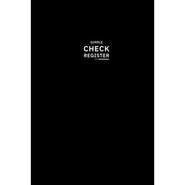 Simple Check Register: check and debit card register log book and time record , Checkbook Balance check debit card log book account payment record tracking checkbook Black cover